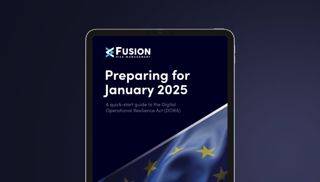 Preparing for January 2025 — A quickstart guide to DORA Fusion Risk